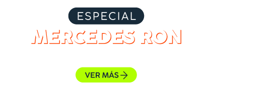 Especial Mercedes Ron