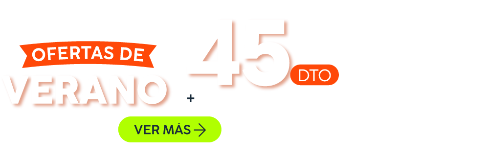 Ofertas de Verano hasta 45% dto